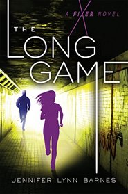 The Long Game (Fixer, Bk 2)