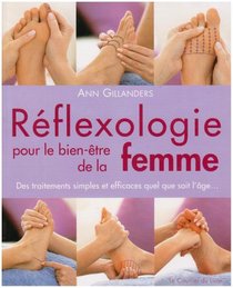 Réflexologie pour le bien-être de la femme (French Edition)