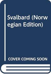 Svalbard (Norwegian Edition)
