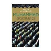 Muhammad: Prophet for Our Time