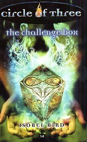 The Challenge Box (Circle of Three, Bk 14)