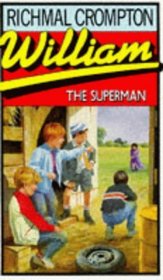 William the Superman (Just William, Bk 37)