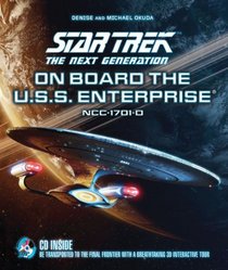On Board the U.S.S. Enterprise with 3D CD-ROM: Star Trek the Next Generation