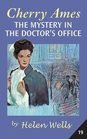 Cherry Ames, The Mystery in the Doctor's Office (Cherry Ames Nurse Stories, 19)