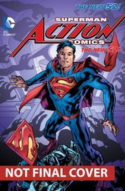 Superman - Action Comics Vol. 3: At The End Of Days (The New 52) (Superman (Graphic Novels))