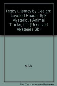 The Mysterious Animal Tracks: Leveled Reader 6pk (Unsolved Mysteries Sb)