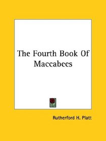 The Fourth Book of Maccabees