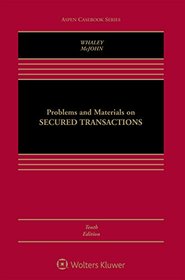 Problems and Materials on Secured Transactions (Aspen Casebook)