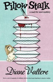 Pillow Stalk (Mad for Mod, Bk 1)