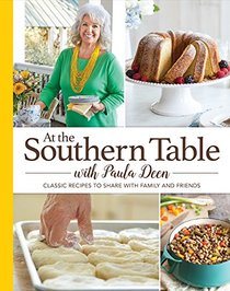 AT THE SOUTHERN TABLE WITH PAULA DEEN
