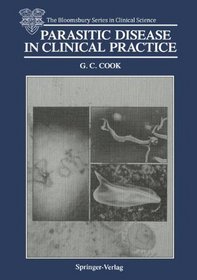 Parasitic Disease in Clinical Practice (The Bloomsbury Series in Clinical Science)