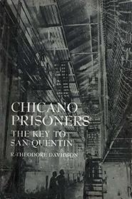 Chicano prisoners;: The key to San Quentin, (Case studies in cultural anthropology)