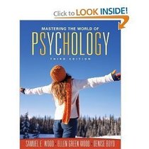 Mastering the World of Psychology, Books a la Carte Plus MyPsychLab (3rd Edition)