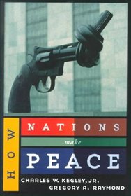 How Nations Make Peace (     a)