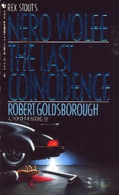 The Last Coincidence (Rex Stout's Nero Wolfe, Bk 4)