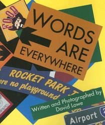 Words Are Everywhere (Literacy 2000 Satellites: Stage 3)