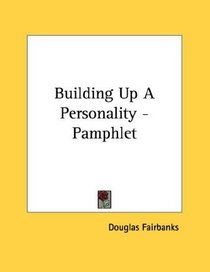Building Up A Personality - Pamphlet