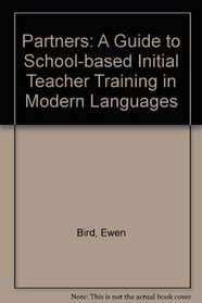 Partners: A Guide to School-based Initial Teacher Training in Modern Languages