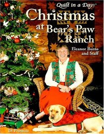 Christmas at Bear's Paw Ranch (Quilt in a Day)