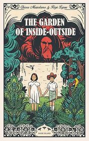 The Garden of Inside-Outside /anglais