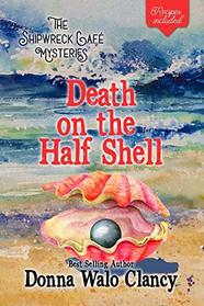 Death on the Half Shell (Shipwreck Cafe Mysteries)