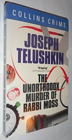 The Unorthodox Murder of Rabbi Moss