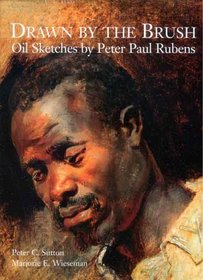 Drawn by the Brush : Oil Sketches by Peter Paul Rubens
