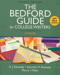 Bedford Guide for College Writers with Reader 8e & Documenting Sources in MLA Style: 2009 Update