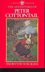 The Adventures of Peter Cottontail (Bedtime Story-Book)