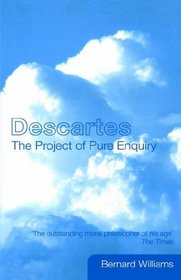 Descartes: The Project Of Pure Enquiry
