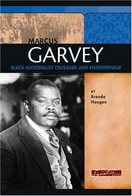 Marcus Garvey: Black Nationalist Crusader and Entrepreneur (Signature Lives)