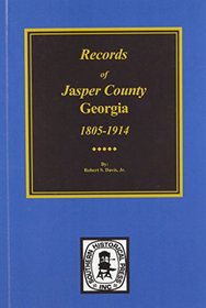 Jasper County, Ga., Records Of, 1802-1922