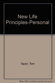 New Life Principles : The Personal Worker's Manual