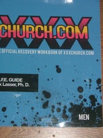 L.I.F.E. GUIDE FOR MEN. A Workbook for Living in Freedom Everyday in Sexual Wholeness and Integrity