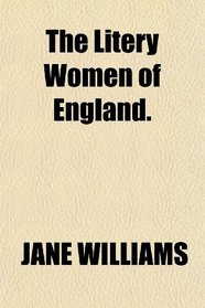 The Litery Women of England.