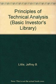 Principles of Technical Analysis (Basic Investor's Library)