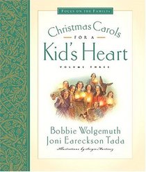 Christmas Carols For A Kids Heart (Focus on the Family)