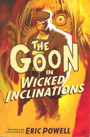 The Goon: Volume 5: Wicked Inclinations (2nd edition) (Goon (Graphic Novels))