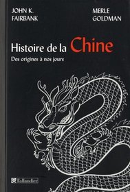Histoire de la Chine (French Edition)