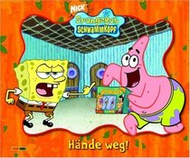 SpongeBob Schwammkopf .Hnde weg. Band04