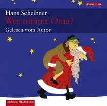 Wer nimmt Oma?: Weihnachtssatiren (Audio CD) (German Edition)
