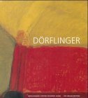 Johannes Dorflinger: Eine Monographie = a  monograph (Die Graue Reihe) (German Edition)