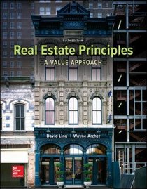Real Estate Principles: A Value Approach (Mchill-hill/Irwin Series in Finance, Insurance, and Real Estate)
