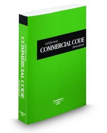 California Commercial Code Annotated, 2010 ed. (California Desktop Codes)