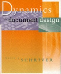 Dynamics in Document Design: Creating Text for Readers