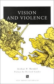 Vision and Violence (Ann Arbor Paperbacks)