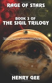 Rage of Stars: Book Three of The Sigil Trilogy