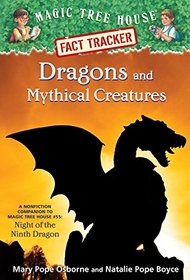 Magic Tree House Fact Tracker #35: Dragons and Mythical Creatures (A Stepping Stone Book(TM))