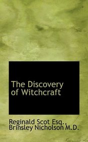 The Discovery of Witchcraft