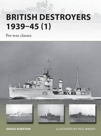 British Destroyers 1939-45: Pre-war classes (New Vanguard)
